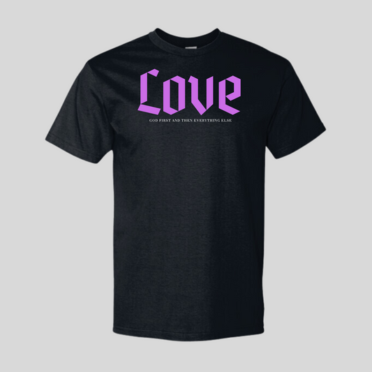 Love God First Tee